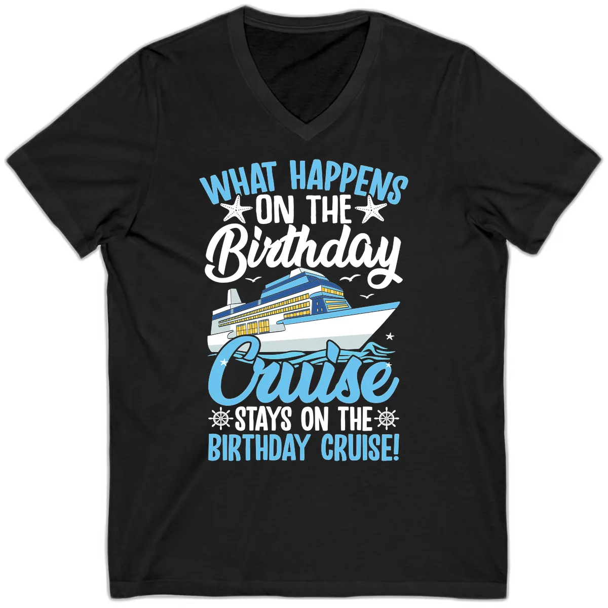 What Happens On The Birthday Cruise V-Neck in Black