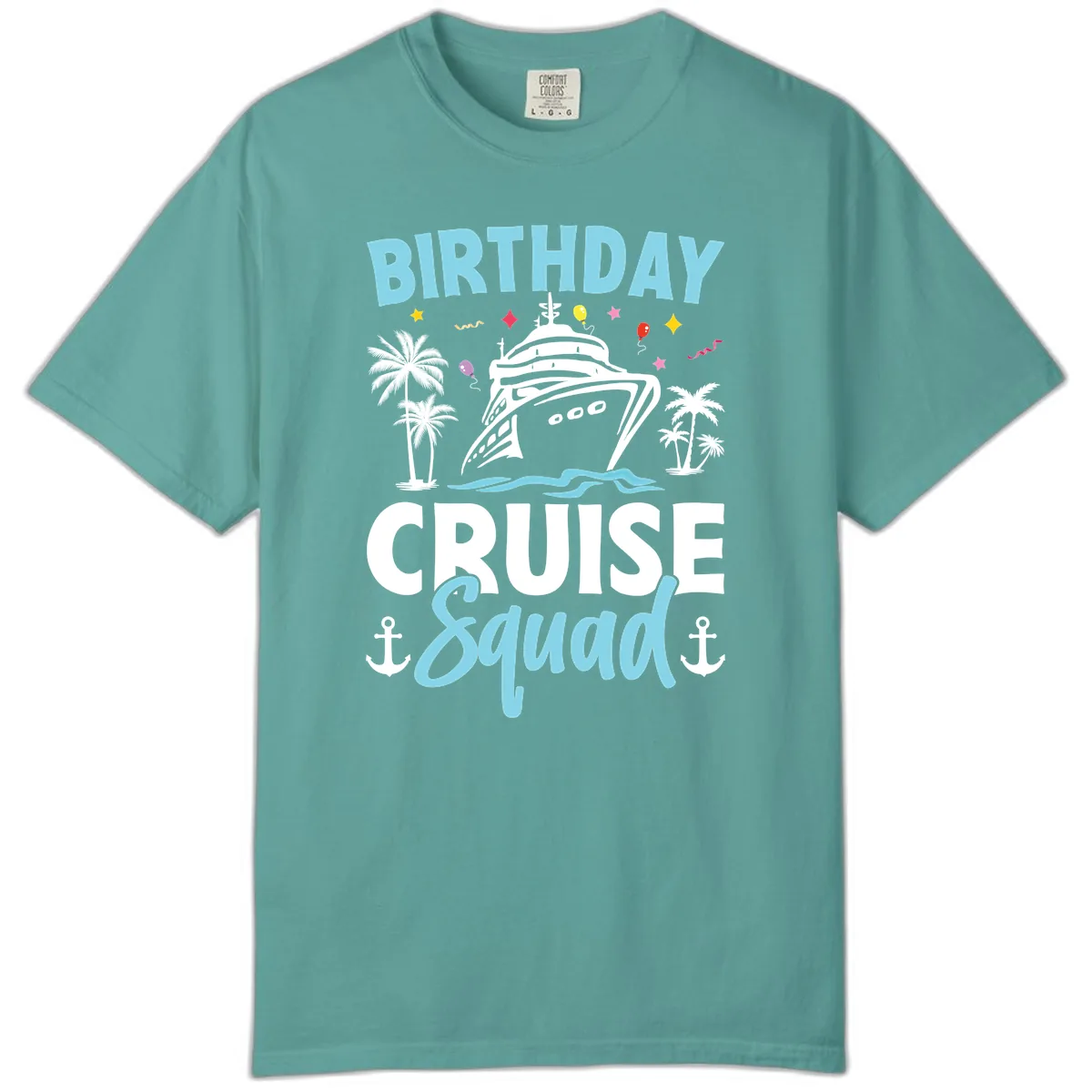 Birthday Cruise Squad Comfort Color in Seafoam