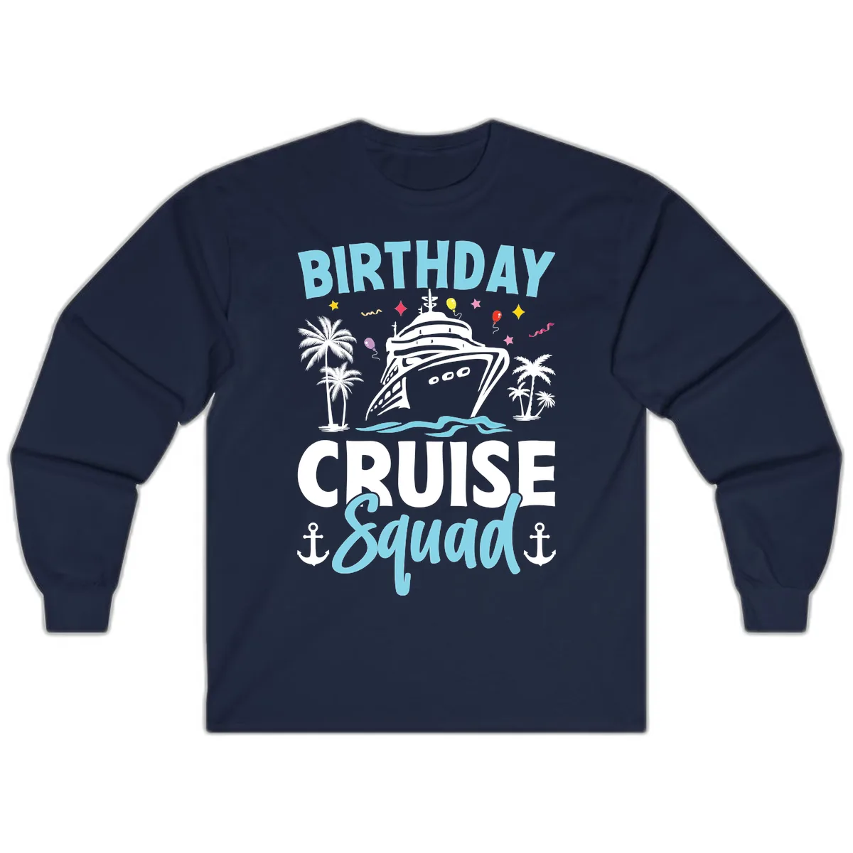 Birthday Cruise Squad Long Sleeve in Navy