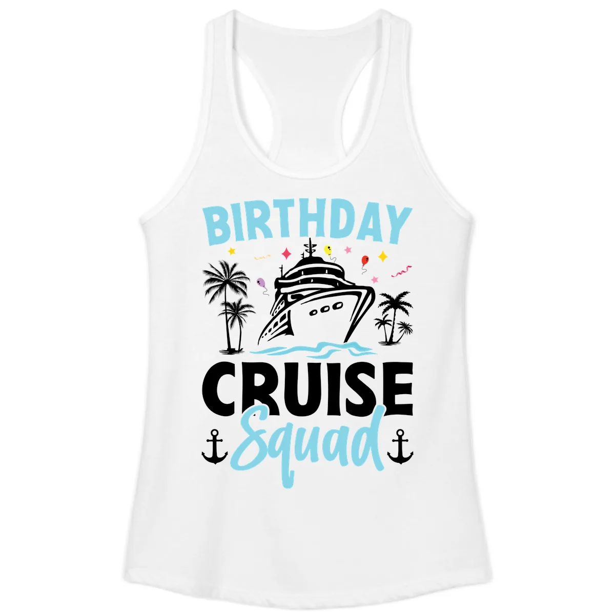 Birthday Cruise Squad Ladies Tank in White