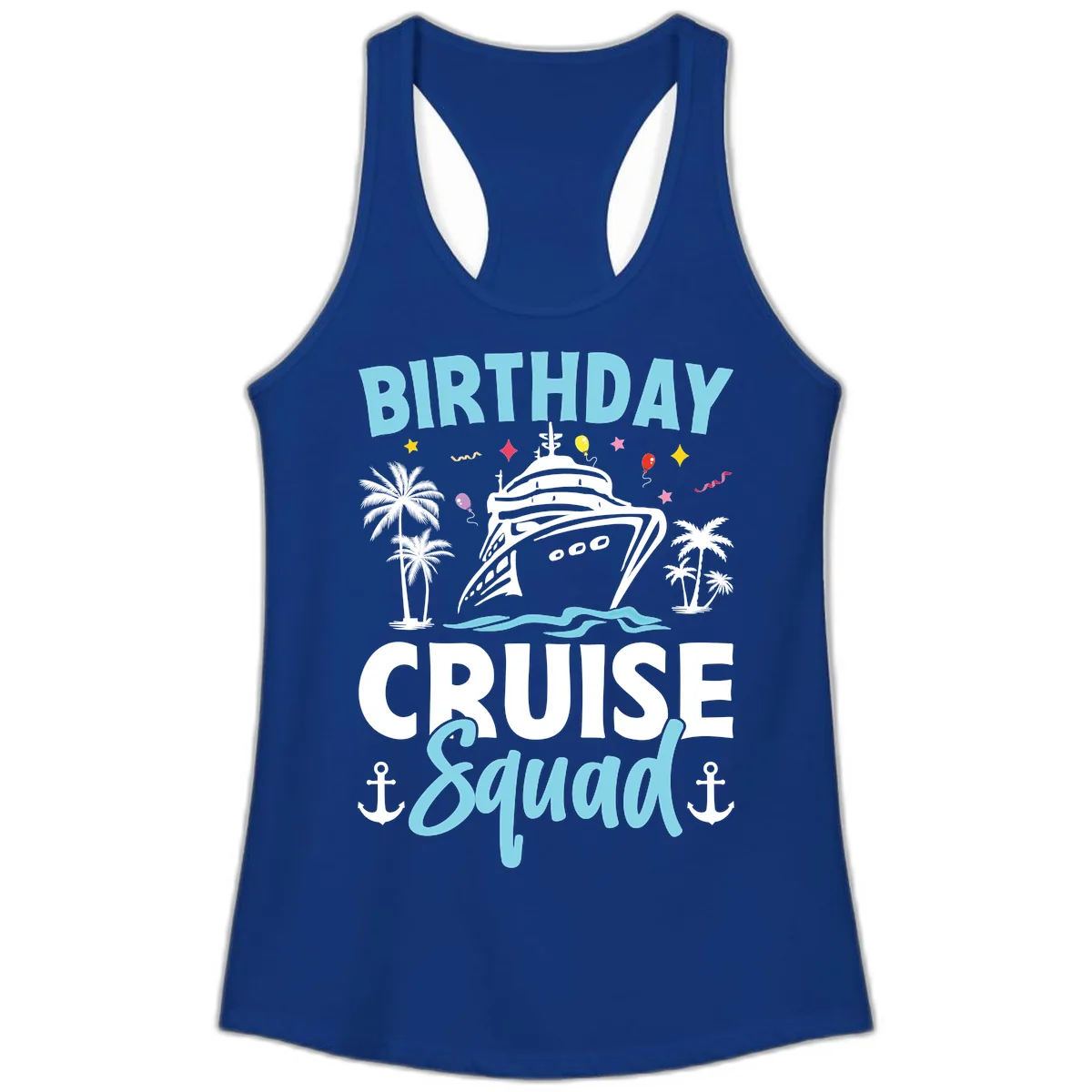 Birthday Cruise Squad Ladies Tank in Solid Royal