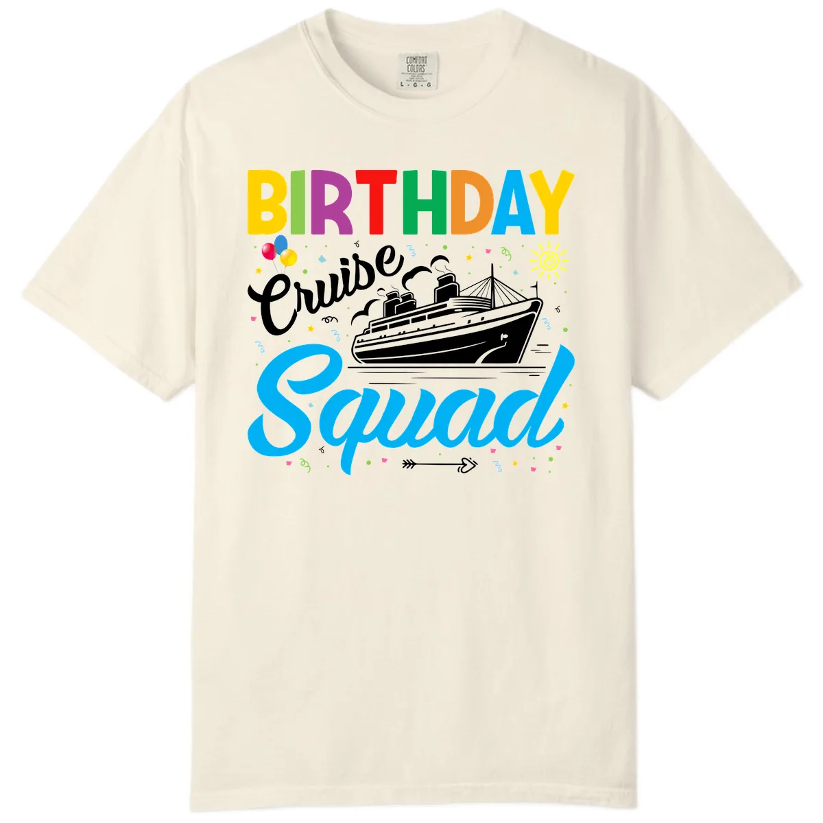 Birthday Cruise Squad Comfort Color in Ivory