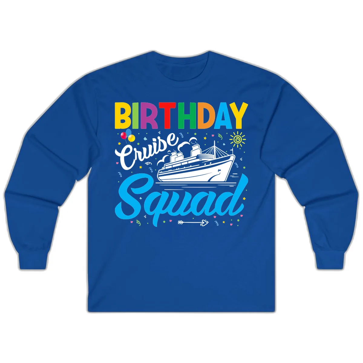 Birthday Cruise Squad Long Sleeve in Royal