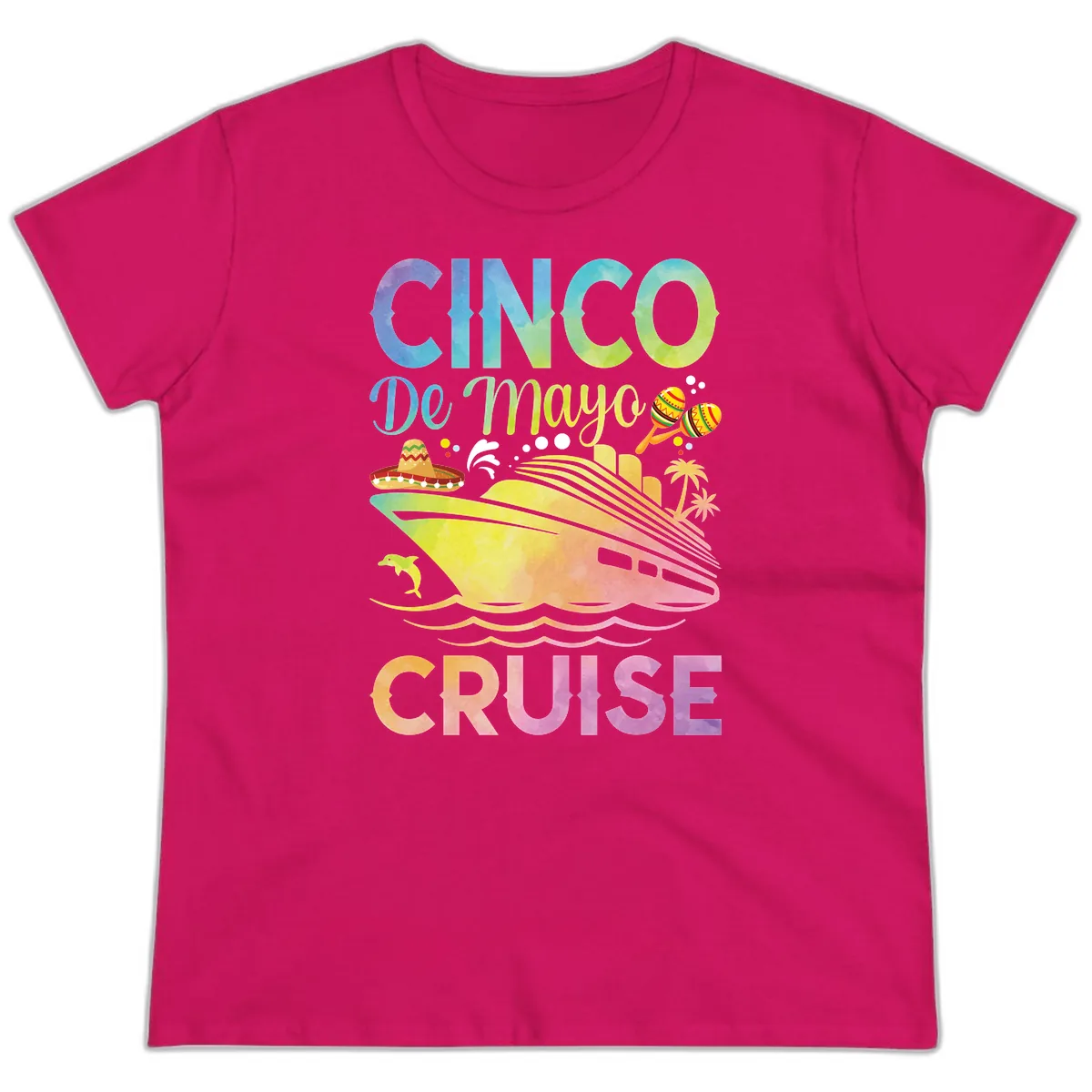 Cinco De Mayo Cruise Ladies Tee in Heliconia