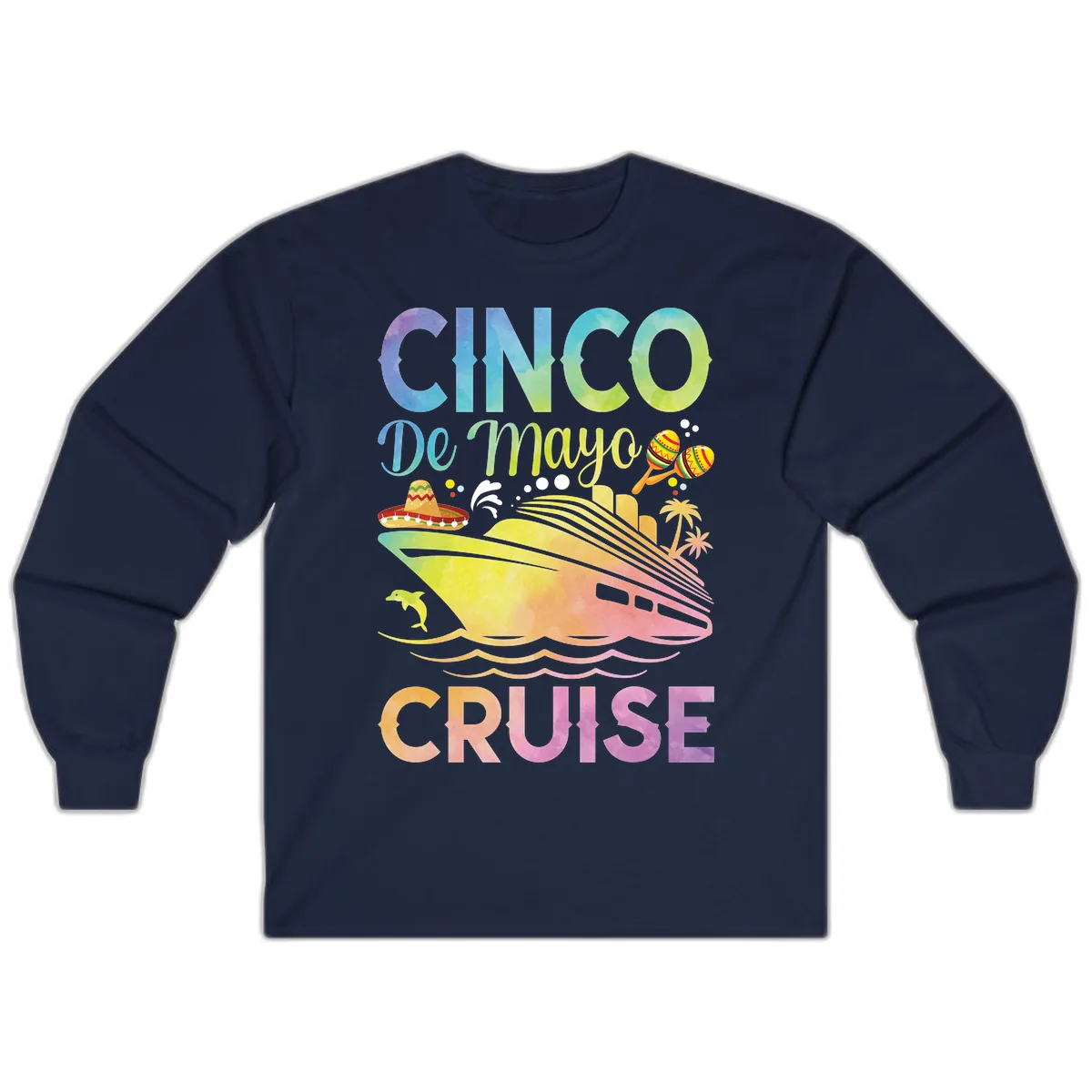 Cinco De Mayo Cruise Long Sleeve in Navy