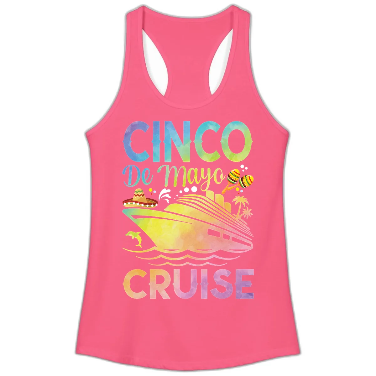 Cinco De Mayo Cruise Ladies Tank in Solid Hot Pink