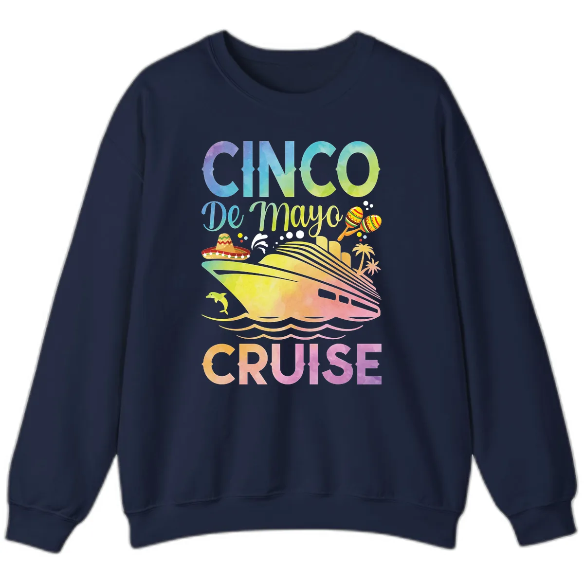 Cinco De Mayo Cruise Sweatshirt in Navy