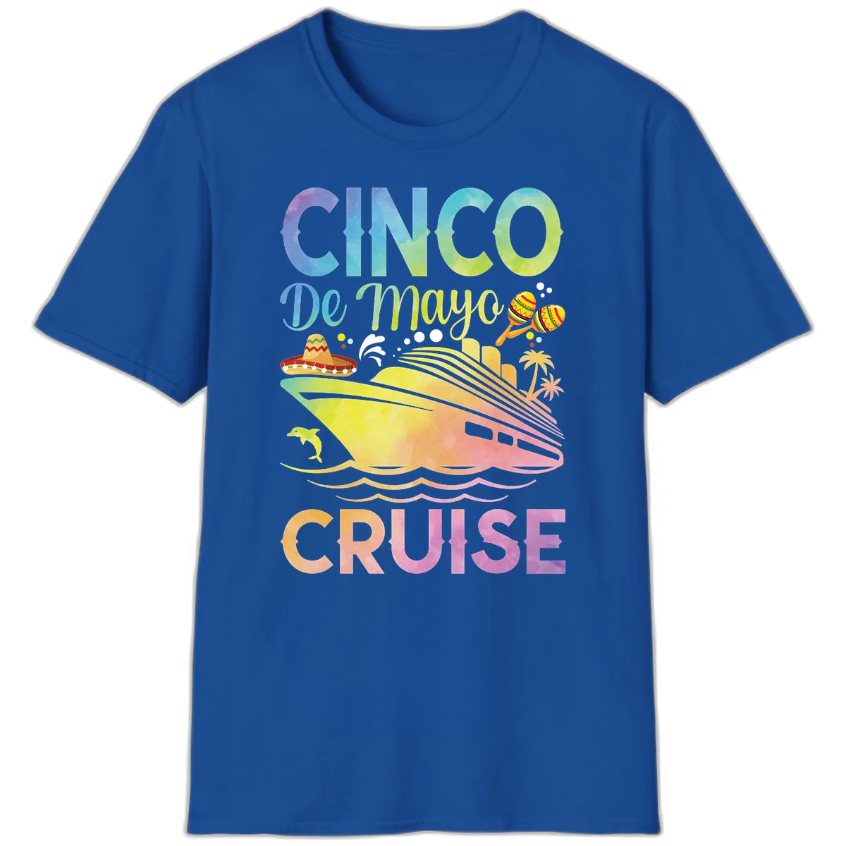 Cinco De Mayo Cruise T-Shirt in Royal