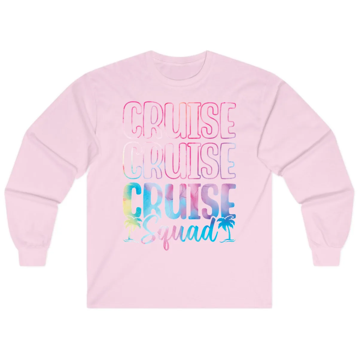 Cruise Cruise Cruise Squad Long Sleeve in Light Pink