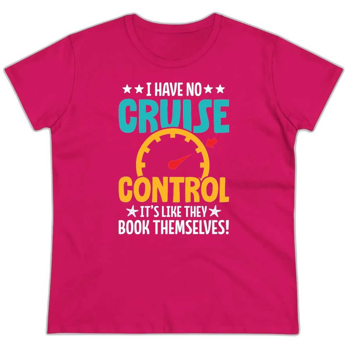 No Cruise Control Ladies Tee in Heliconia