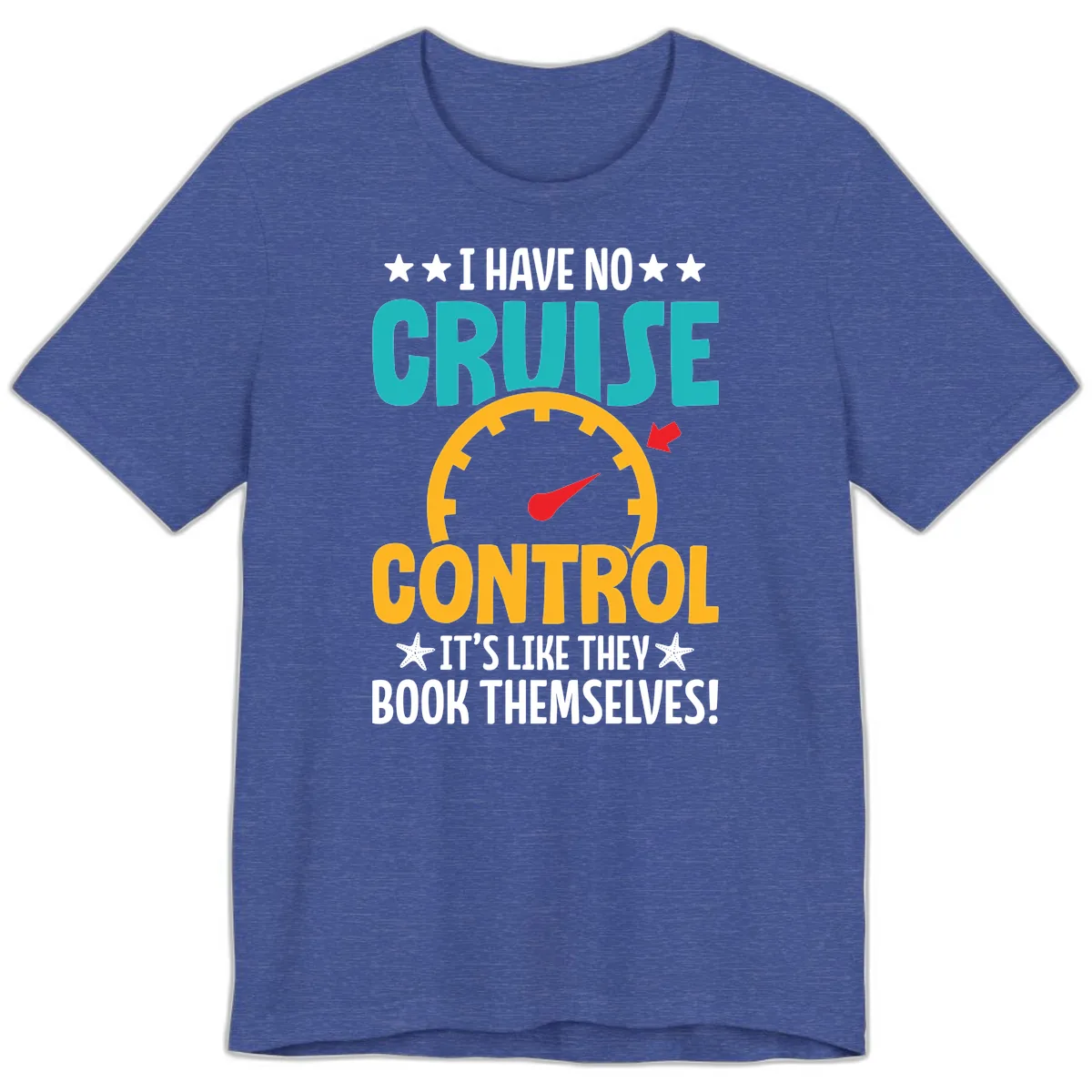 No Cruise Control Premium T-Shirt in Heather True Royal