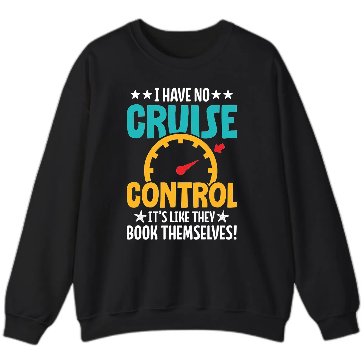 No Cruise Control Sweatshirt in Black