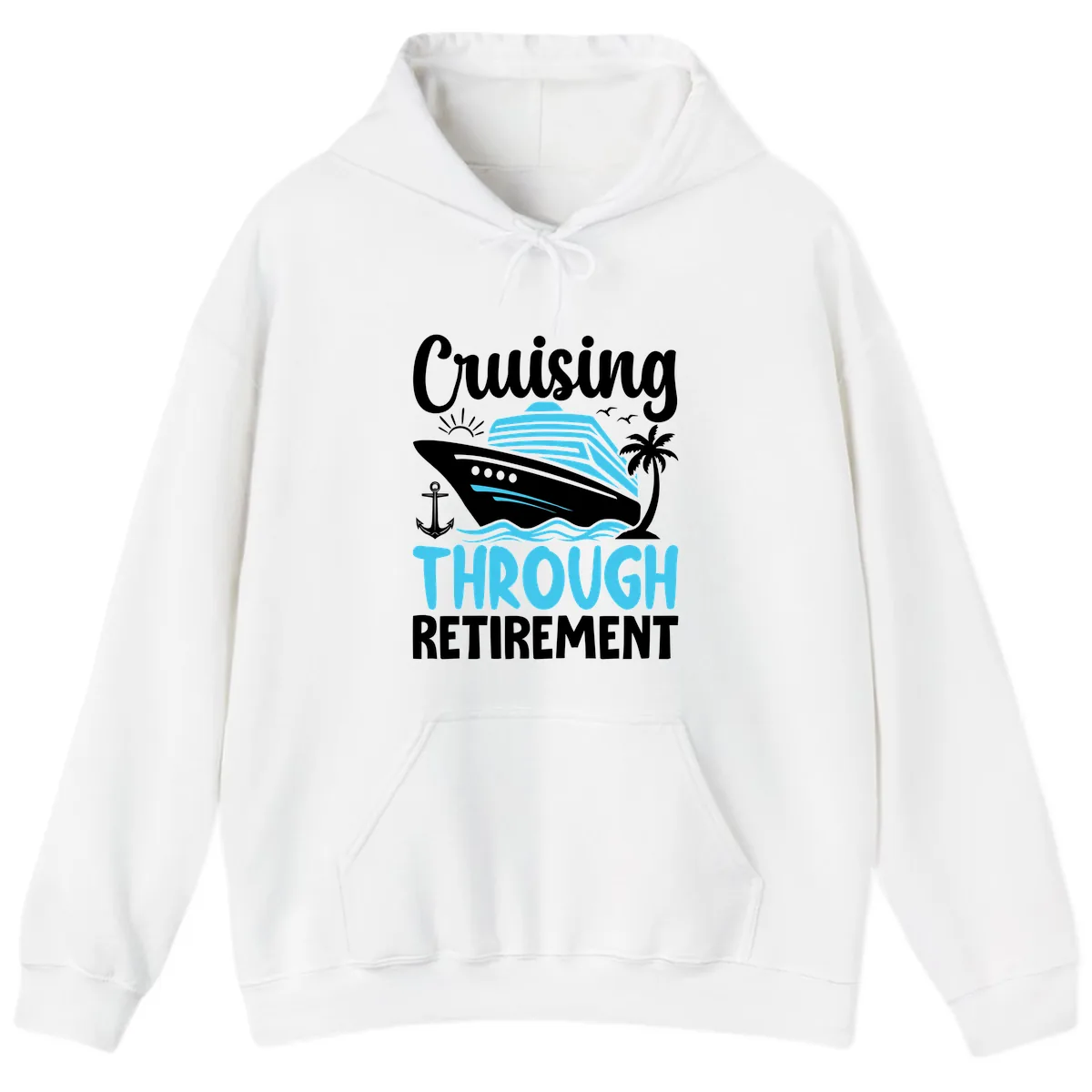 Cruising Through Retirement Hoodie in White
