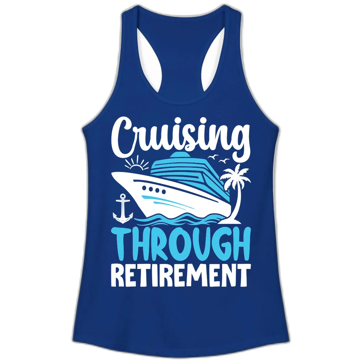 Cruising Through Retirement Ladies Tank in Solid Royal