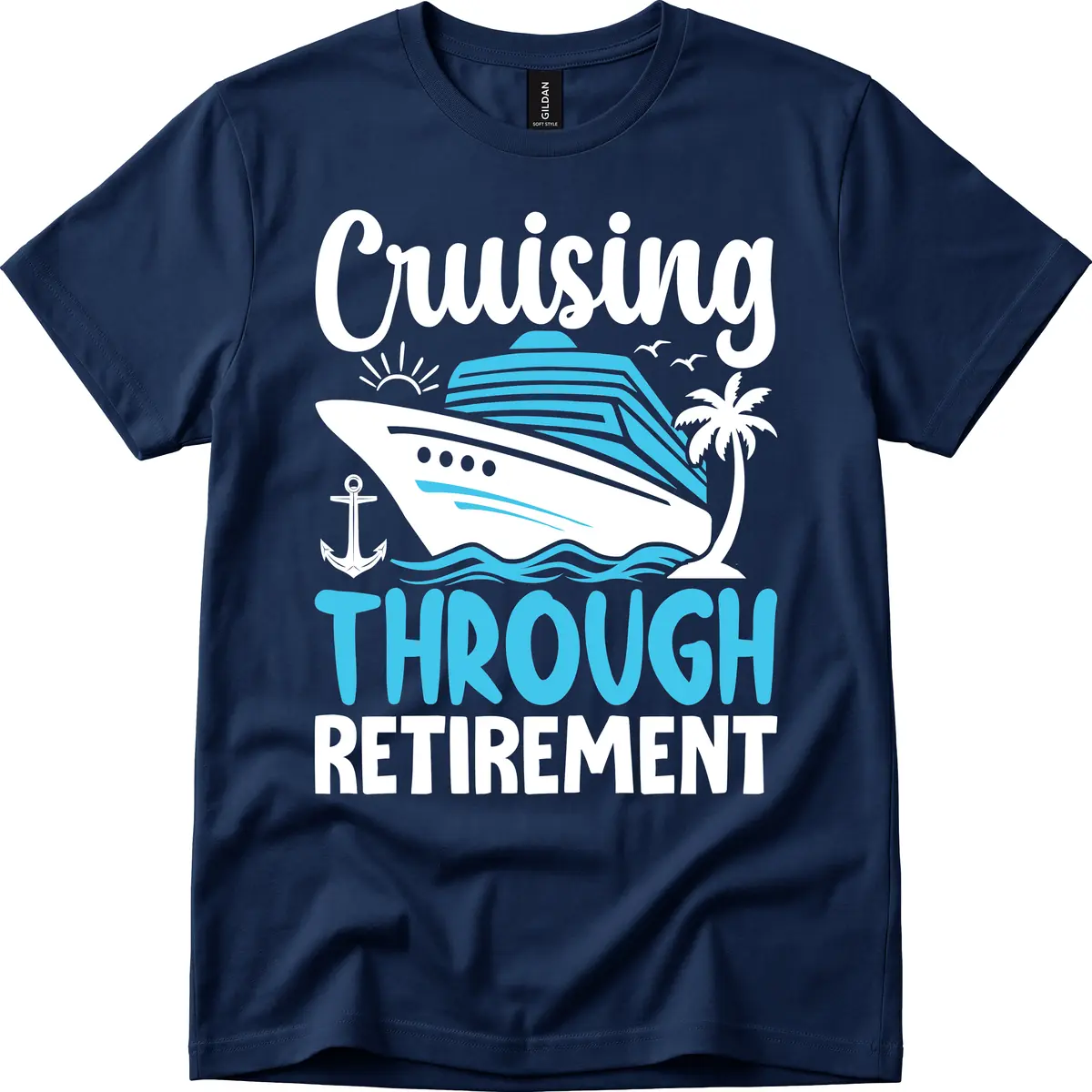 Cruising Through Retirement T-Shirt in Navy