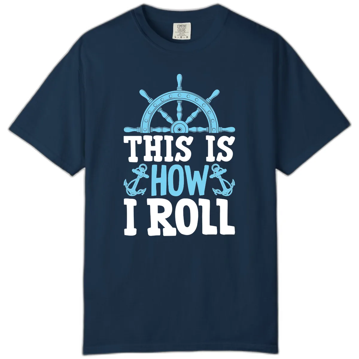 This Is How I Roll Nautical Comfort Color in True Navy