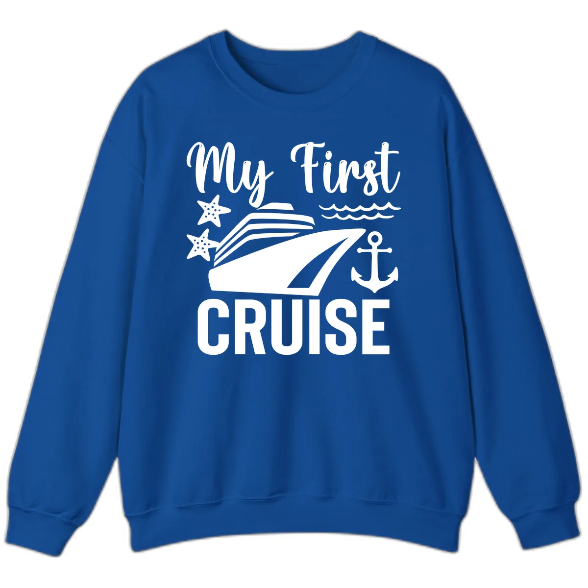 My First Cruise Sweatshirt in Royal