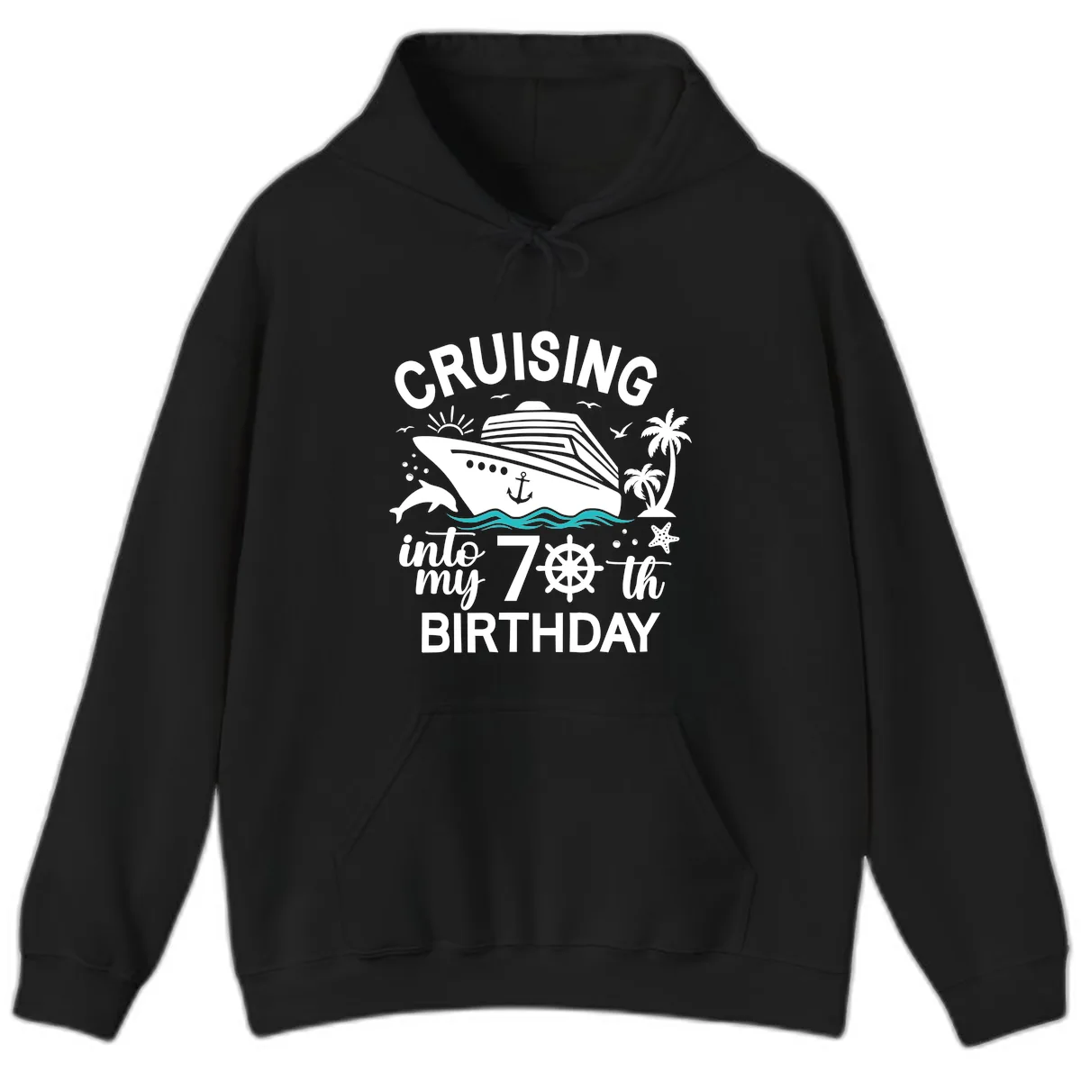 Cruising Into My 70th Birthday Hoodie in Black