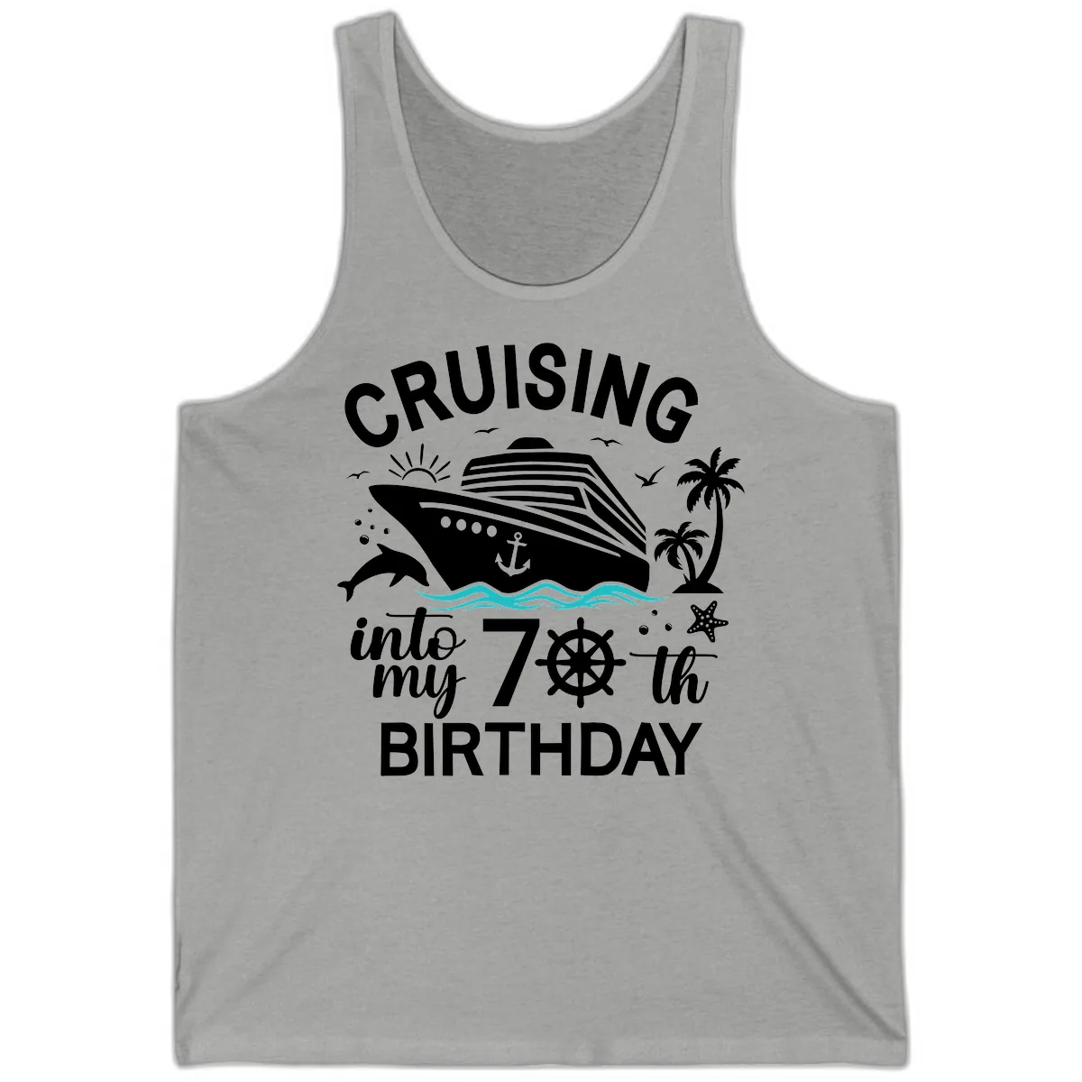 Cruising Into My 70th Birthday Tank in Athletic Heather