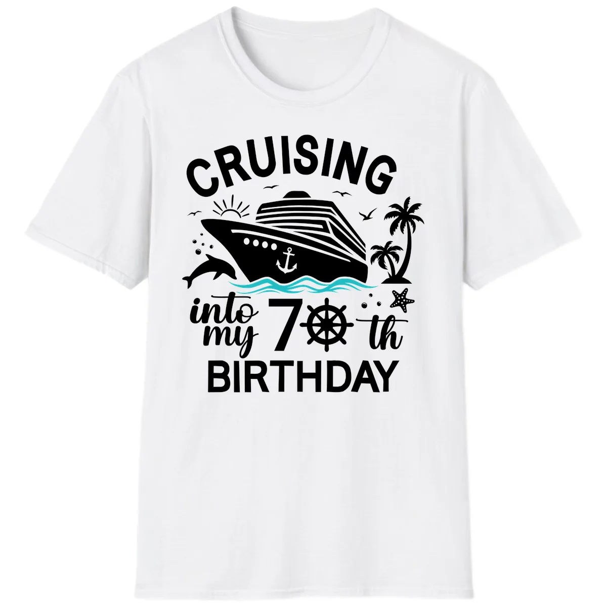 Cruising Into My 70th Birthday T-Shirt in White
