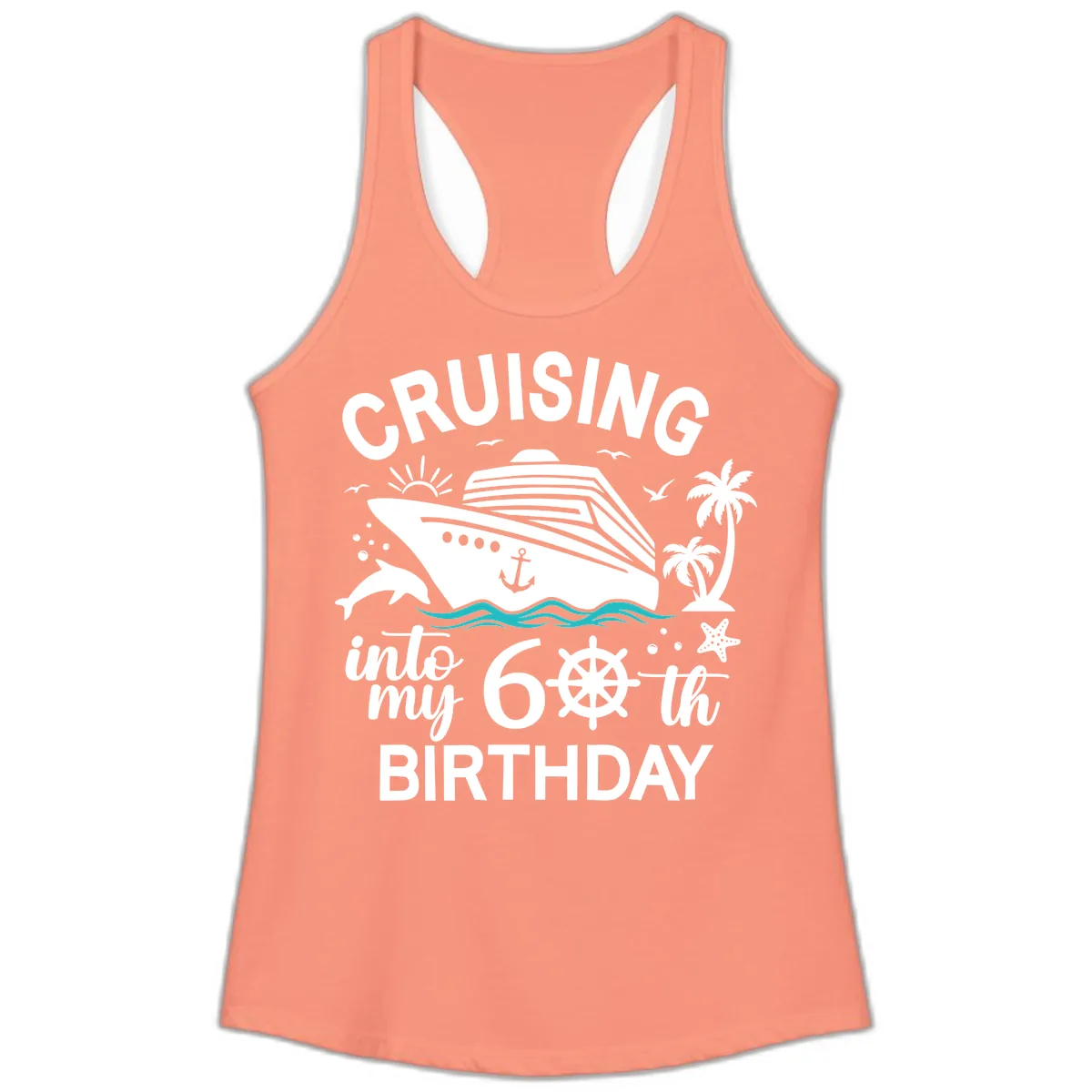Cruising Into My 60th Birthday Ladies Tank in Solid Light Orange