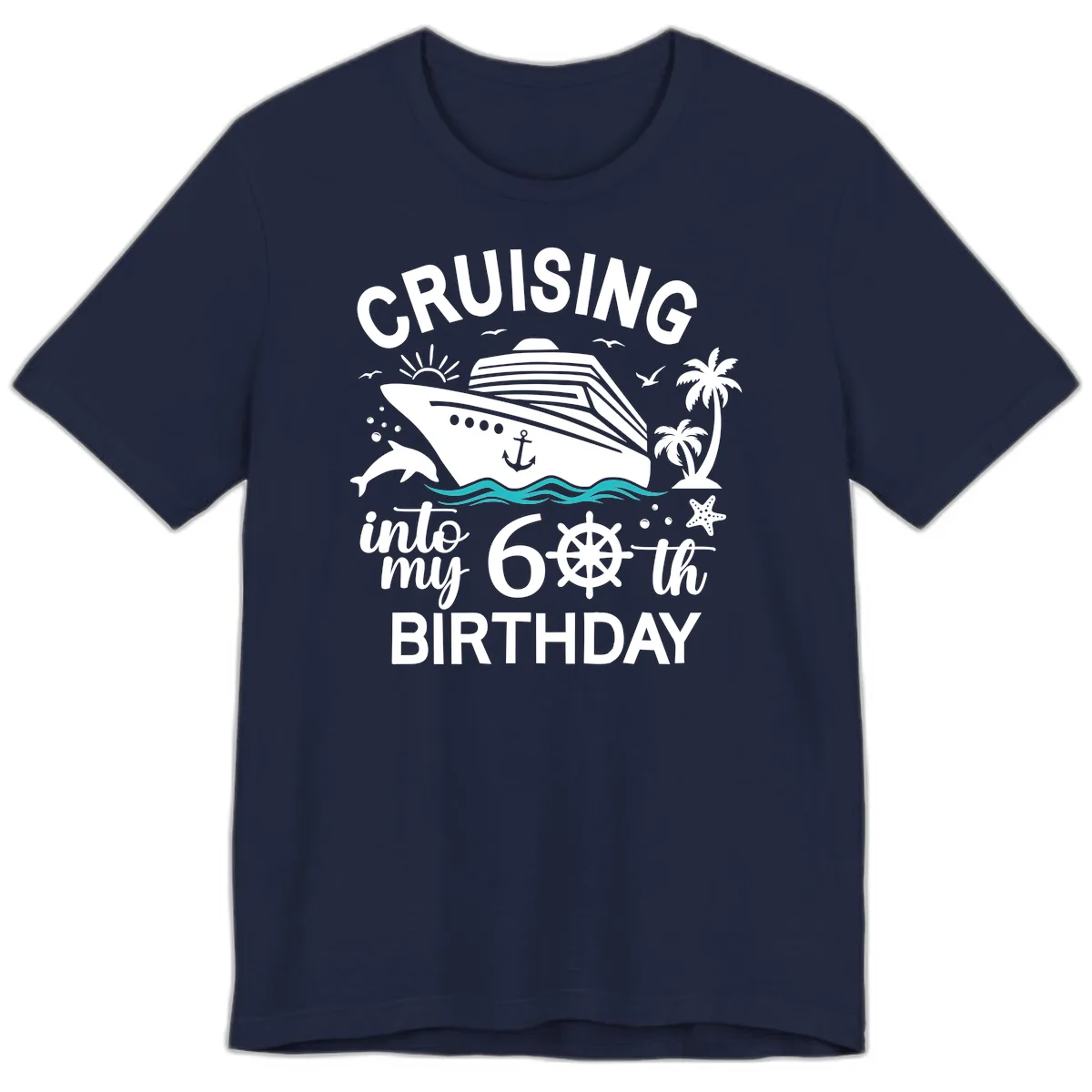Cruising Into My 60th Birthday Premium T-Shirt in Navy