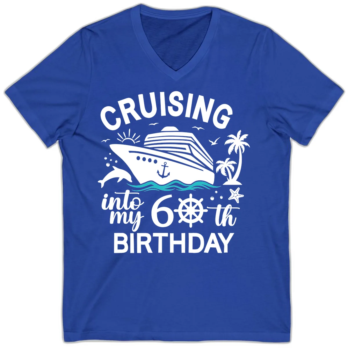Cruising Into My 60th Birthday V-Neck in True Royal