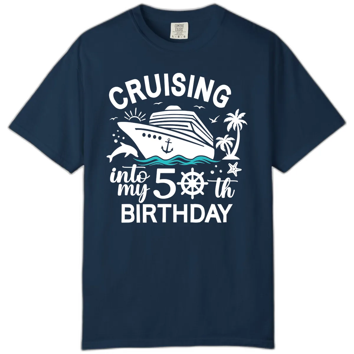 Cruising Into My 50th Birthday Comfort Color in True Navy