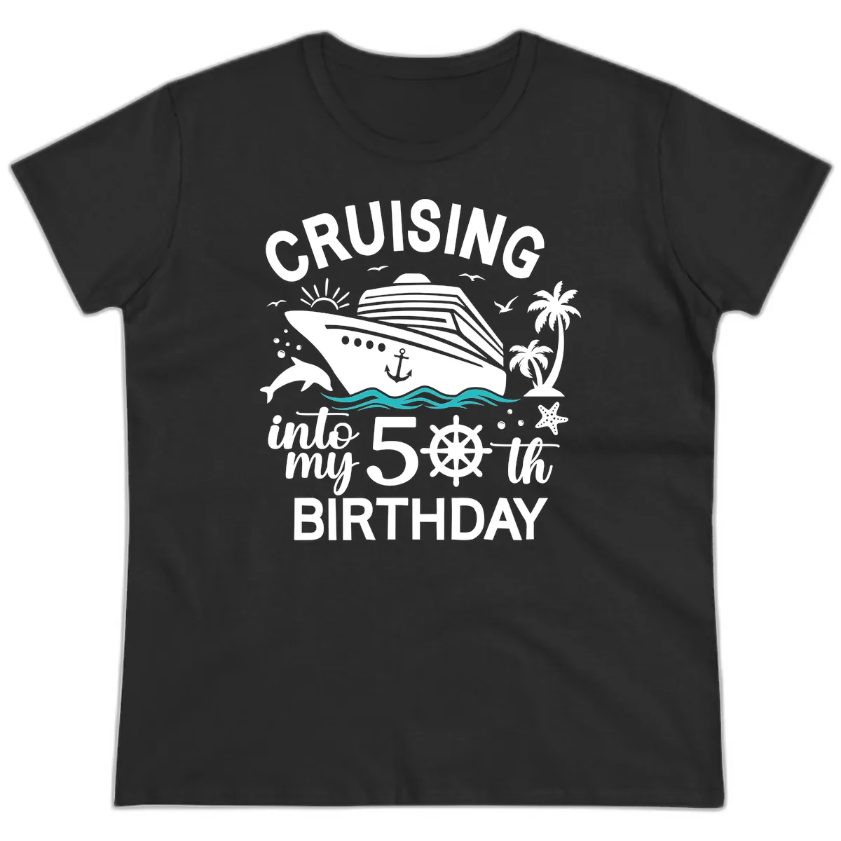 Cruising Into My 50th Birthday Ladies Tee in Black