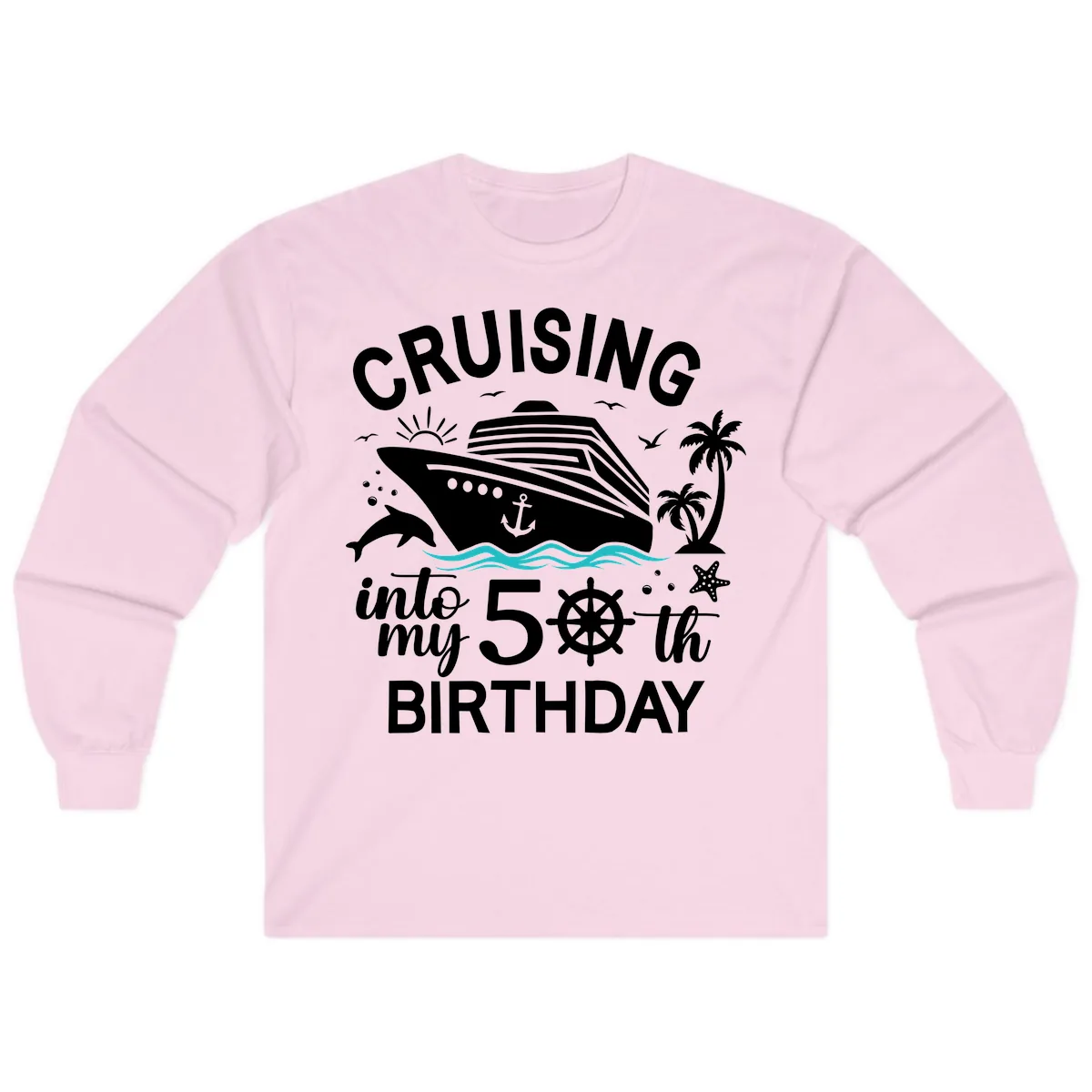 Cruising Into My 50th Birthday Long Sleeve in Light Pink