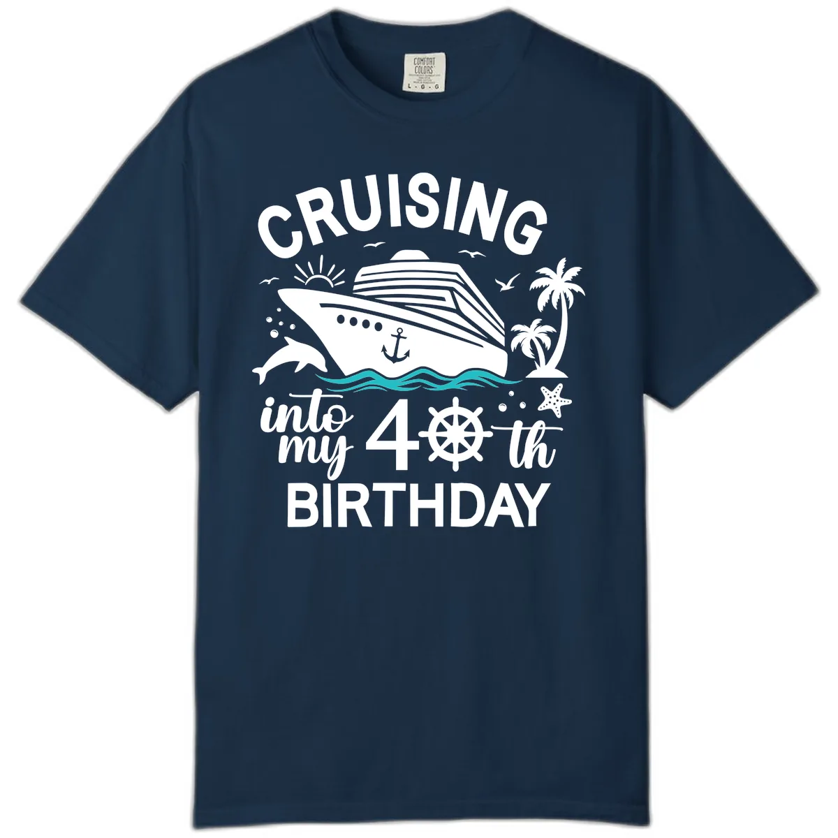 Cruising Into My 40th Birthday Comfort Color in True Navy