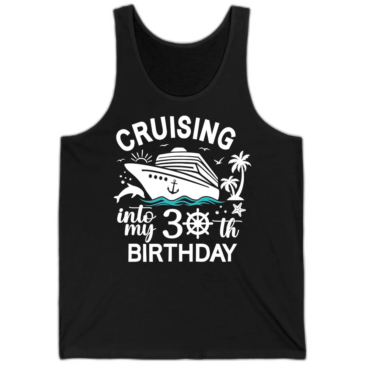 Cruising Into My 30th Birthday Tank in Black
