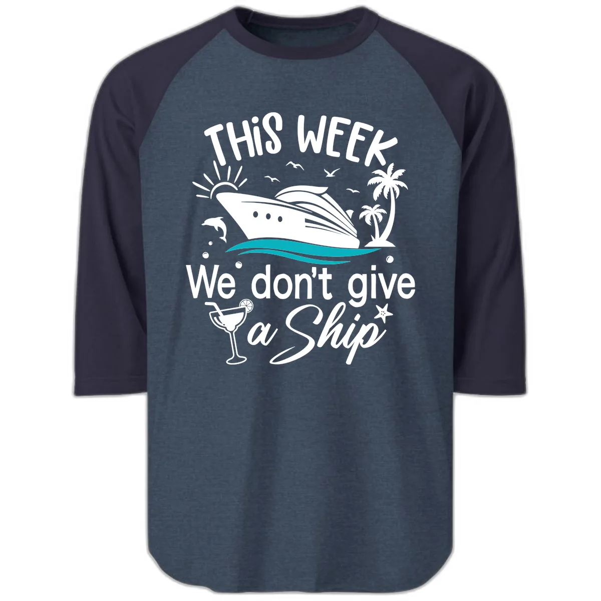 We Don't Give A Ship Raglan 3/4 in Heather Denim Navy