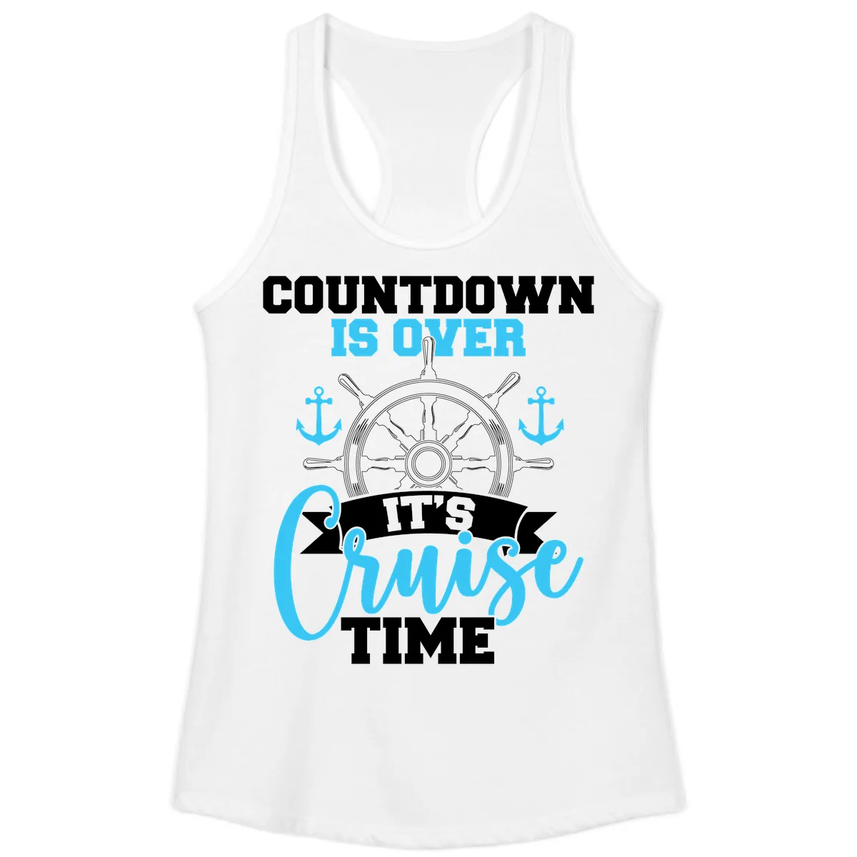 Countdown Is Over Cruise Time Ladies Tank in White