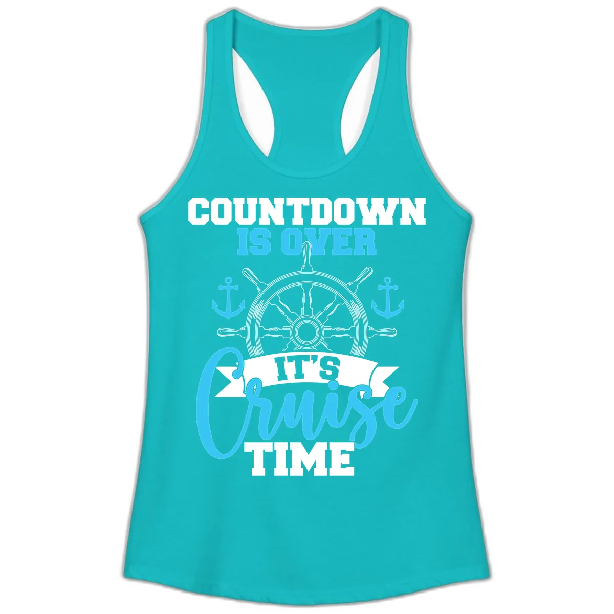 Countdown Is Over Cruise Time Ladies Tank in Tahiti Blue