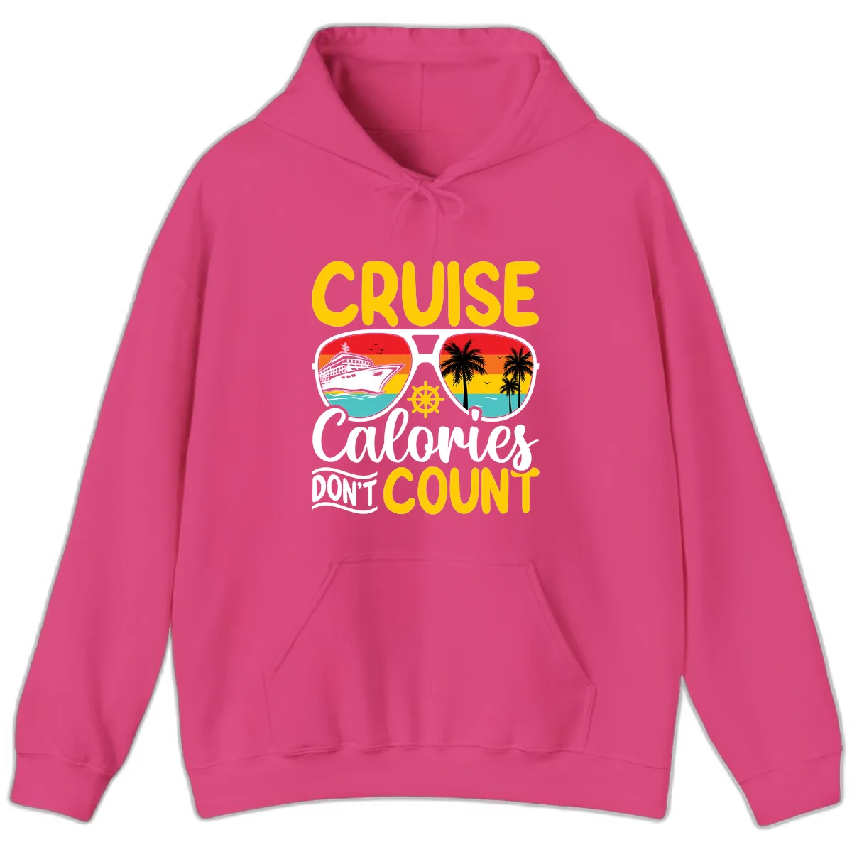 Cruise Calories Don't Count Hoodie in Heliconia