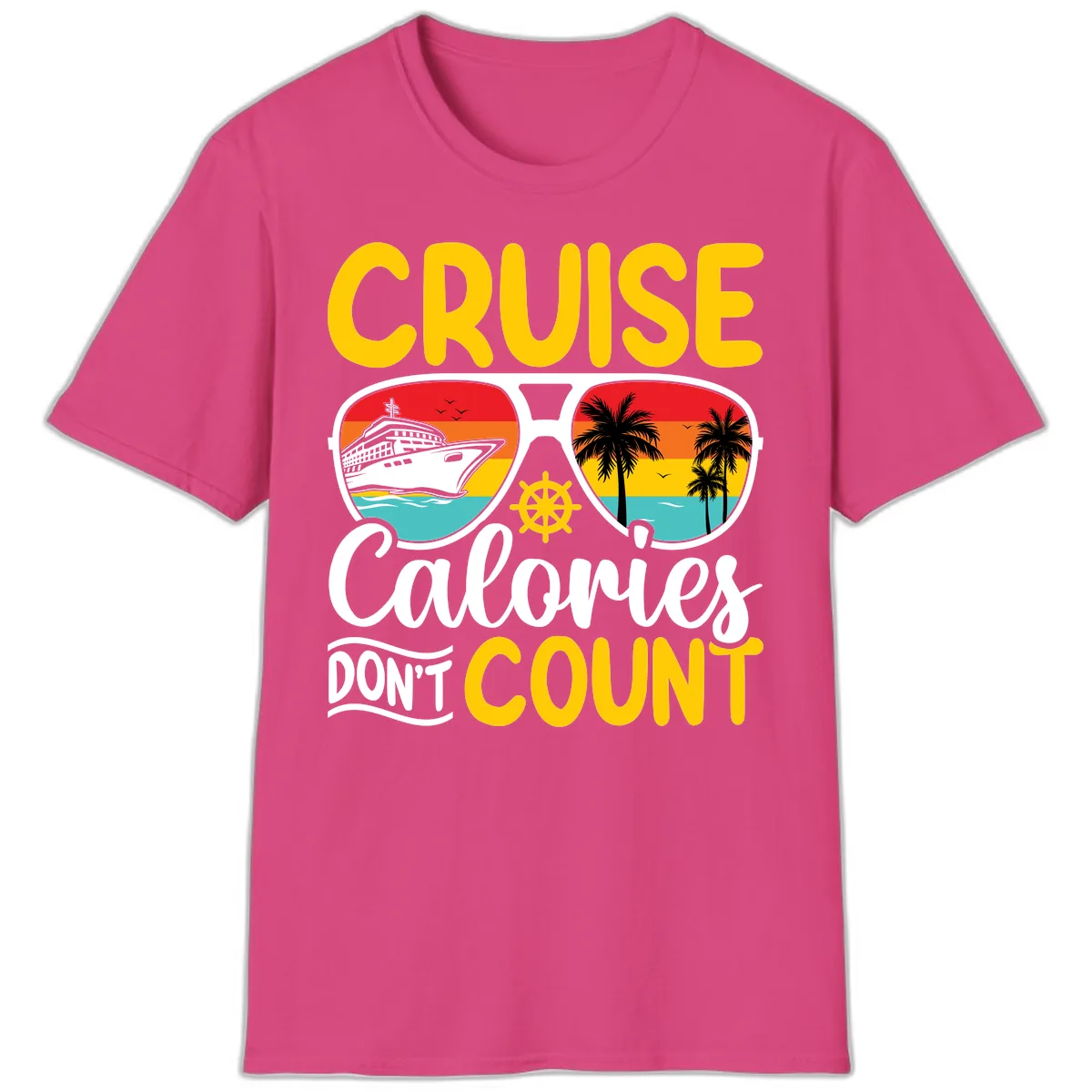 Cruise Calories Don't Count T-Shirt in Heliconia