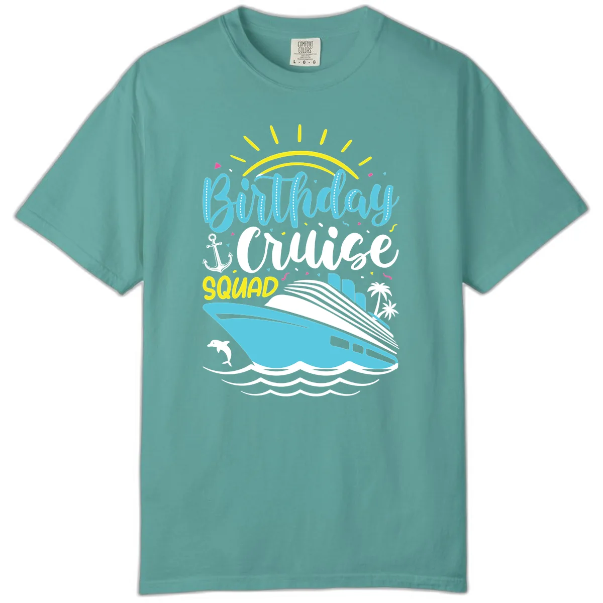 Birthday Cruise Squad Comfort Color in Seafoam
