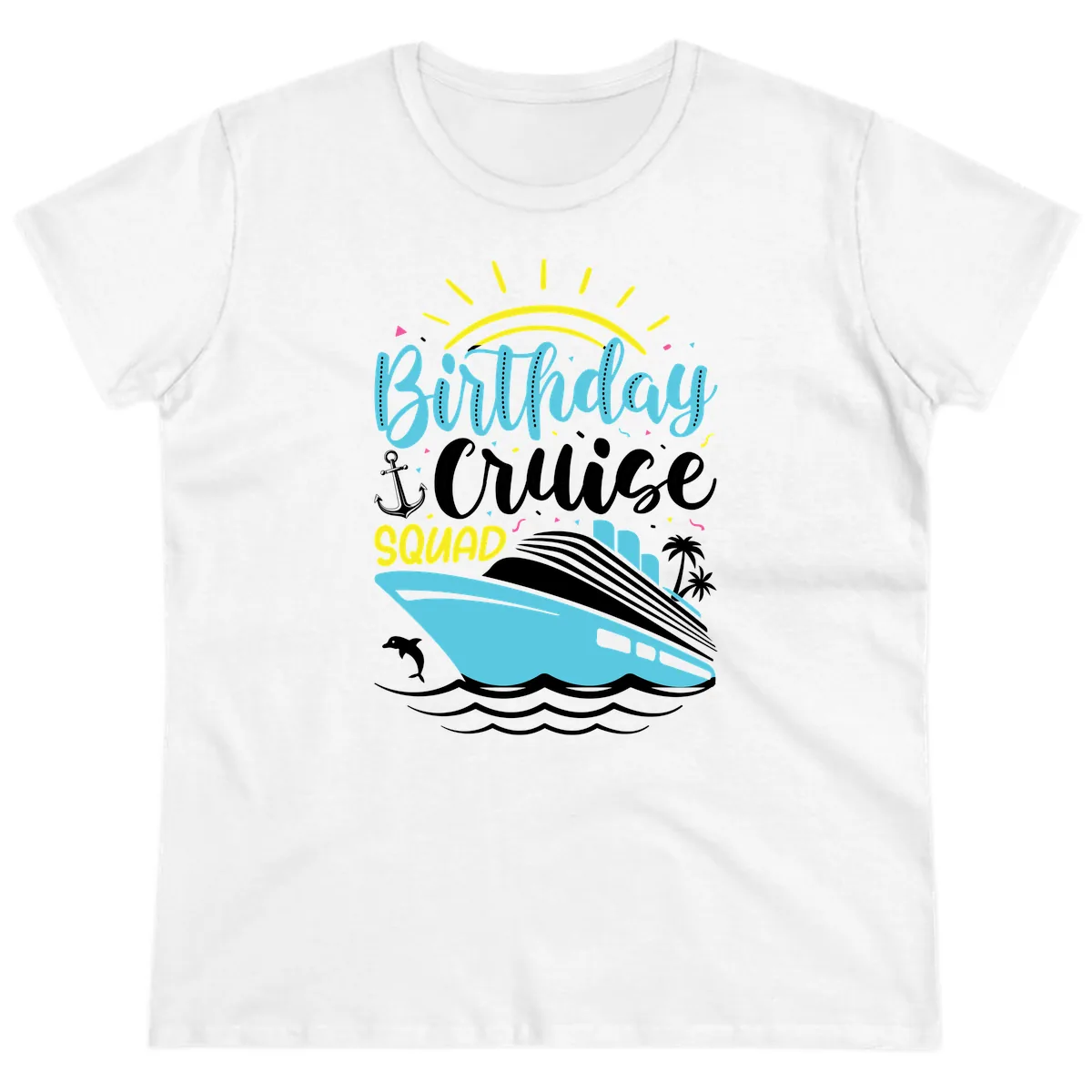 Birthday Cruise Squad Ladies Tee in White