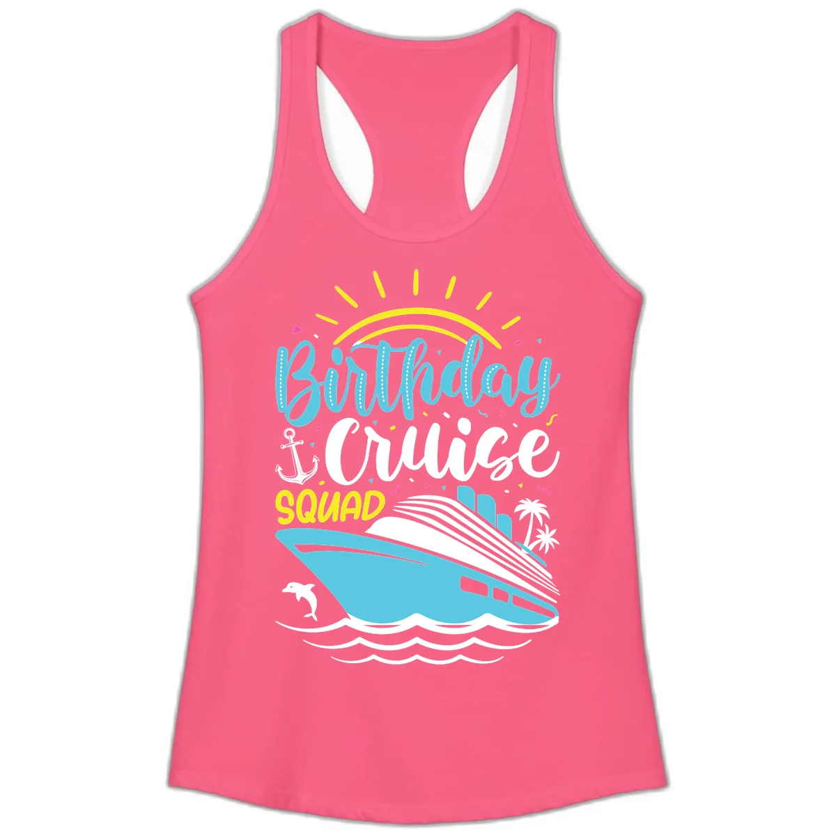 Birthday Cruise Squad Ladies Tank in Solid Hot Pink