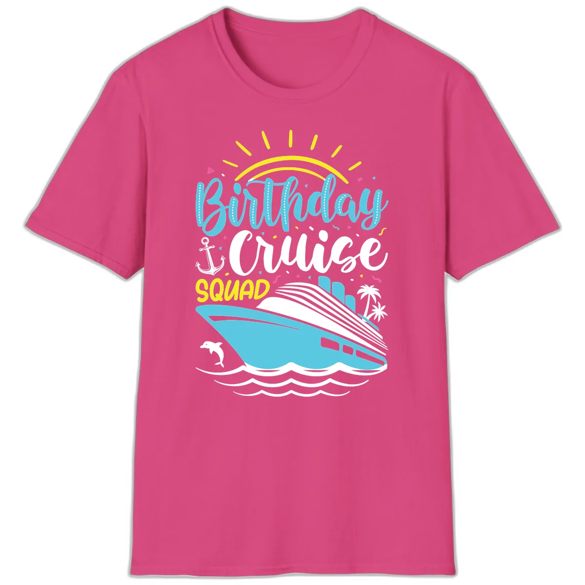 Birthday Cruise Squad T-Shirt in Heliconia