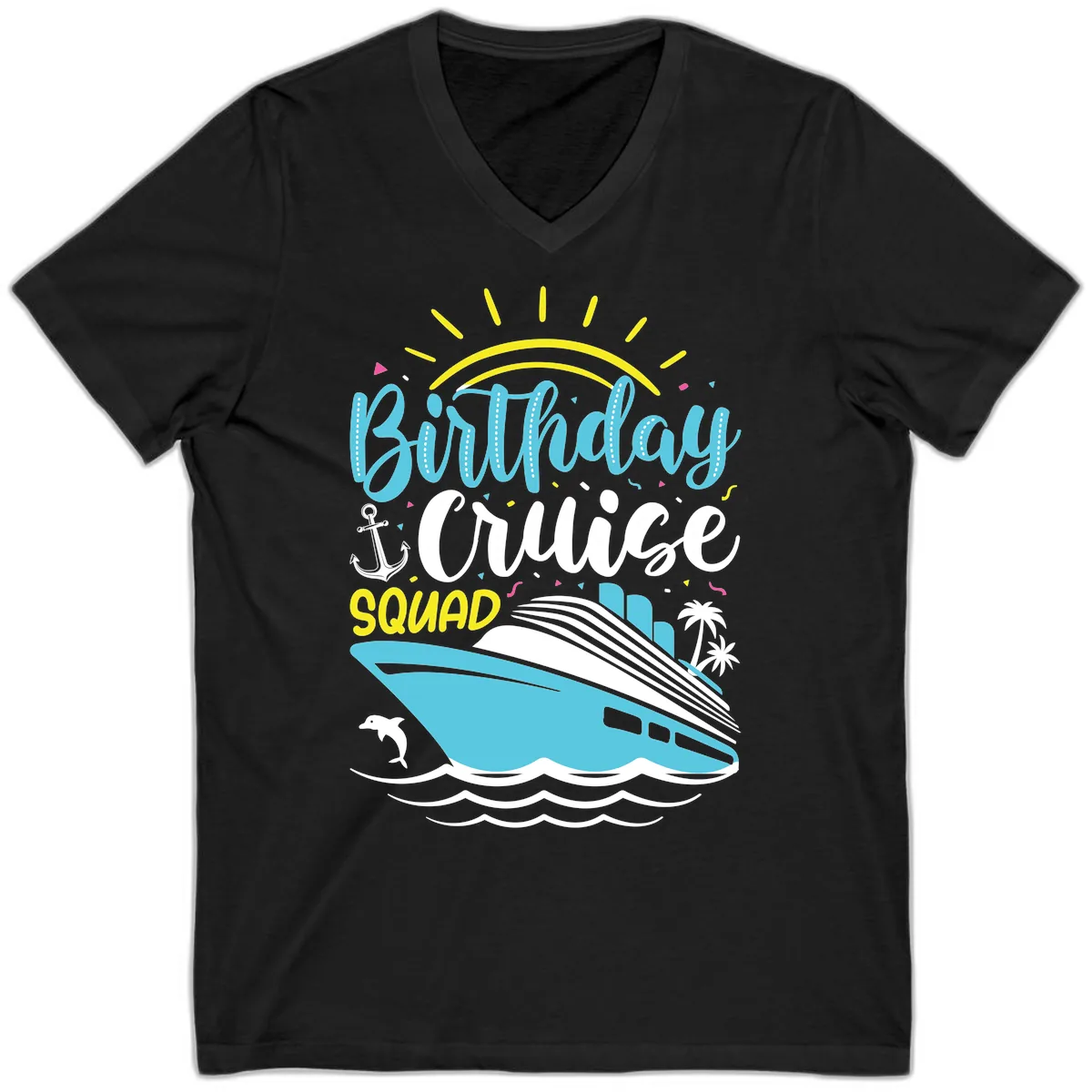 Birthday Cruise Squad V-Neck in Black