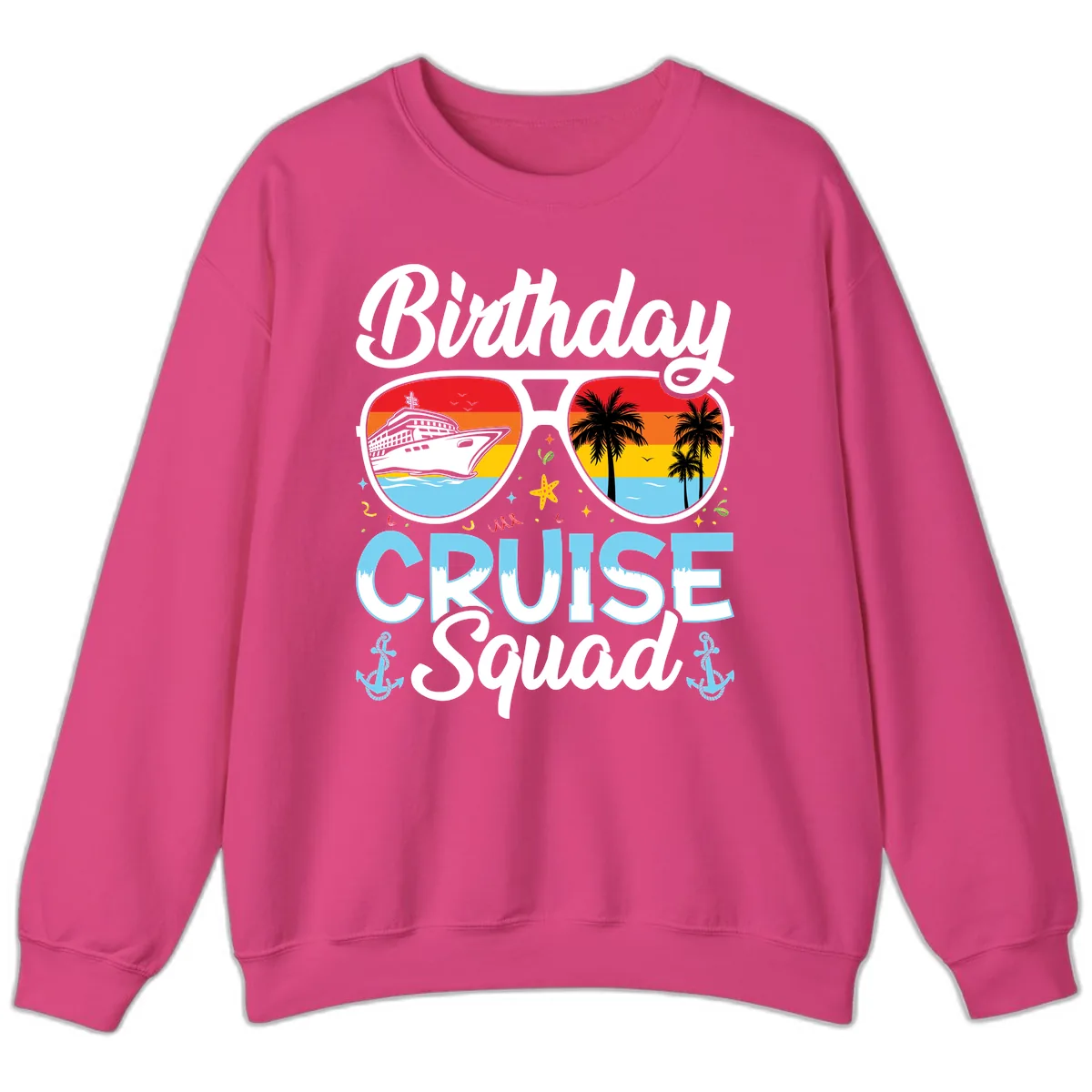 Birthday Cruise Squad Sunglasses Sweatshirt in Heliconia