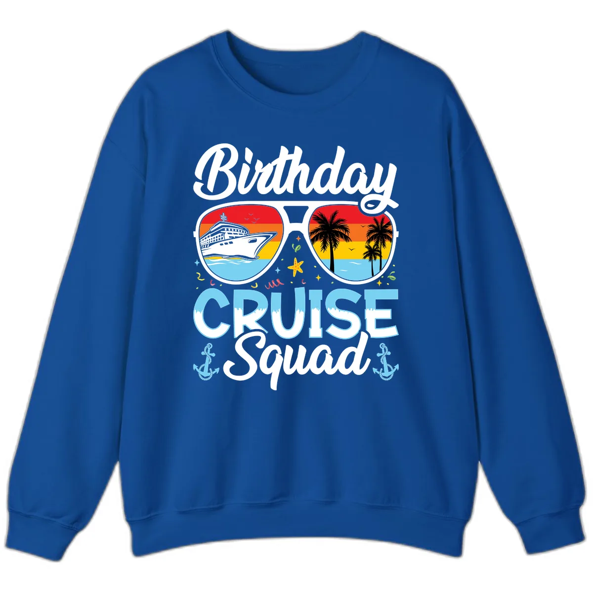 Birthday Cruise Squad Sunglasses Sweatshirt in Royal