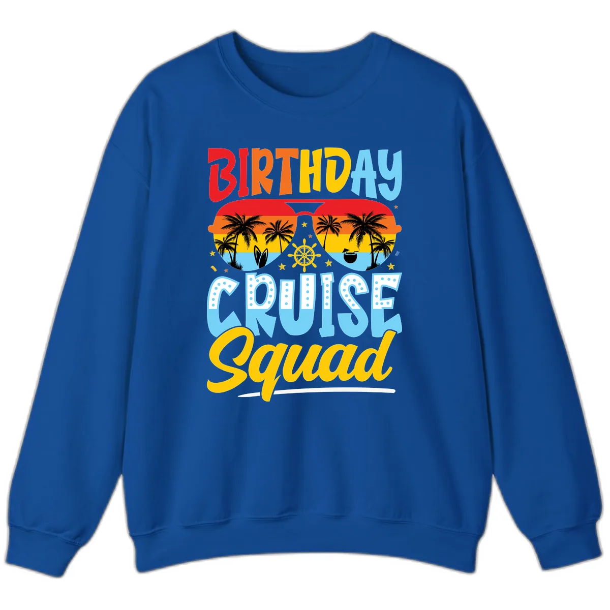 Birthday Cruise Squad Sweatshirt in Royal