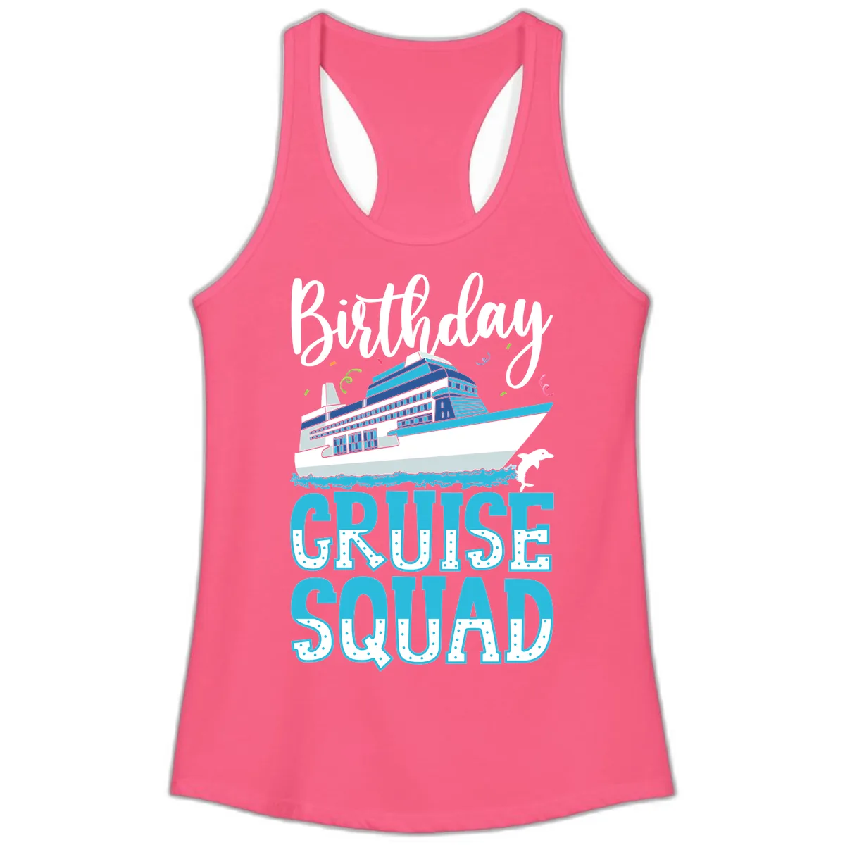 Birthday Cruise Squad Ladies Tank in Solid Hot Pink