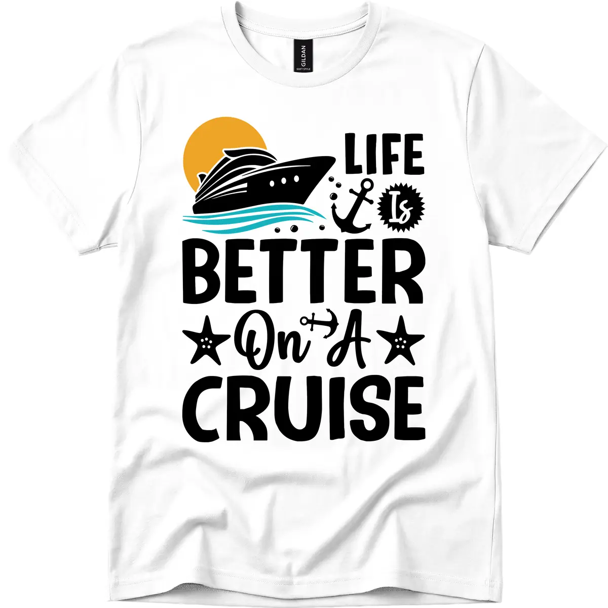 Life Is Better On A Cruise T-Shirt in White