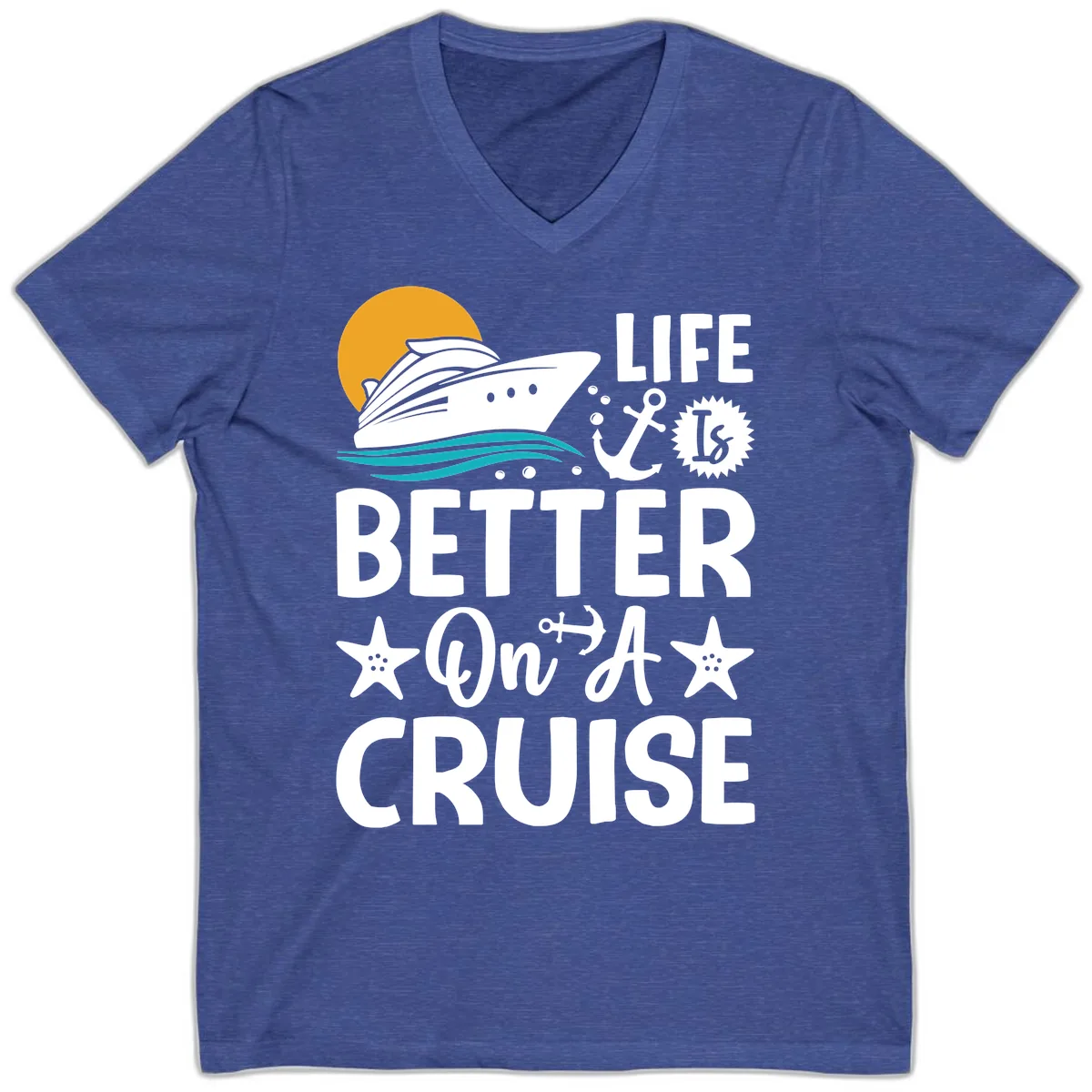 Life Is Better On A Cruise V-Neck in Heather True Royal
