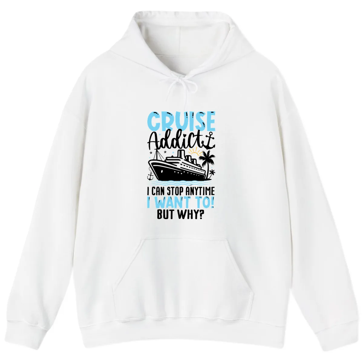 Cruise Addict I Can Stop Anytime Hoodie in White