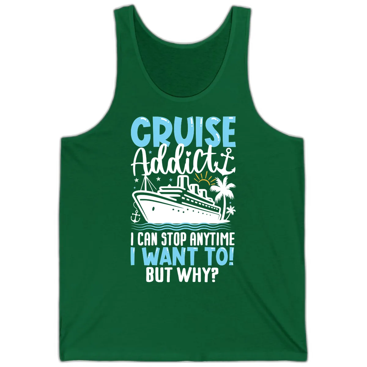 Cruise Addict I Can Stop Anytime Tank in Kelly
